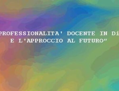 “Professionalità docente e approccio al futuro”