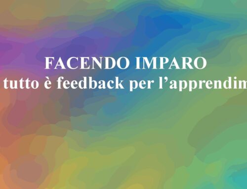 FACENDO IMPARO – Non tutto è feedback per l’apprendimento – Alessia Bevilacqua (13 marzo 2025)